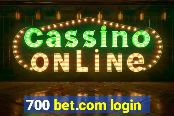 700 bet.com login